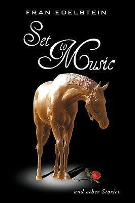 Set to Music: And Other Stories by Edelstein, Fran