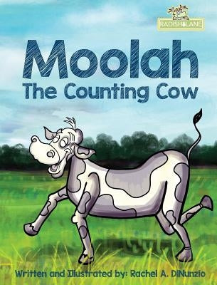 Moolah: The Counting Cow by Dinunzio, Rachel A.
