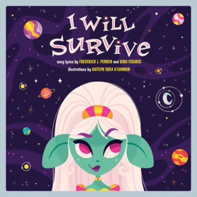I Will Survive: A Children's Picture Book by Perren, Frederick J.