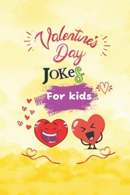 Valentine's Day Joke Book For Kids: Giggles And Grins by Dawn, Penelope