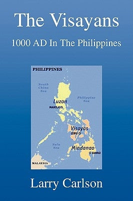 The Visayans by Carlson, Larry