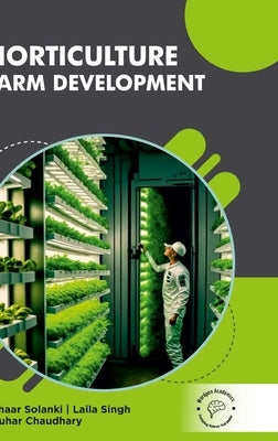 Horticulture Farm Development by Solanki, Bahaar