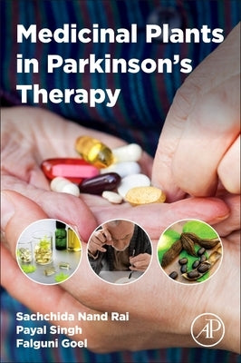 Medicinal Plants in Parkinson's Therapy by Rai, Sachchida Nand