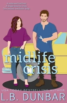 Midlife Crisis (special edition - couple) by Dunbar, L. B.