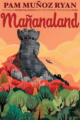 Mañanaland (Scholastic Gold) by Ryan, Pam Muñoz