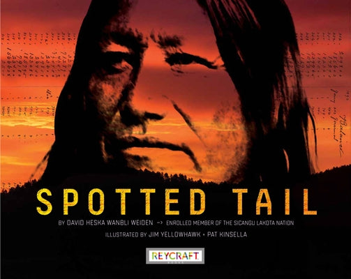 Spotted Tail by Wanbli Weiden, David Heska