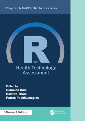 R for Health Technology Assessment by Baio, Gianluca