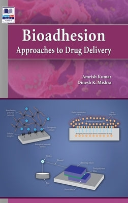 Bioadhesion by Mishra, Dinesh K.