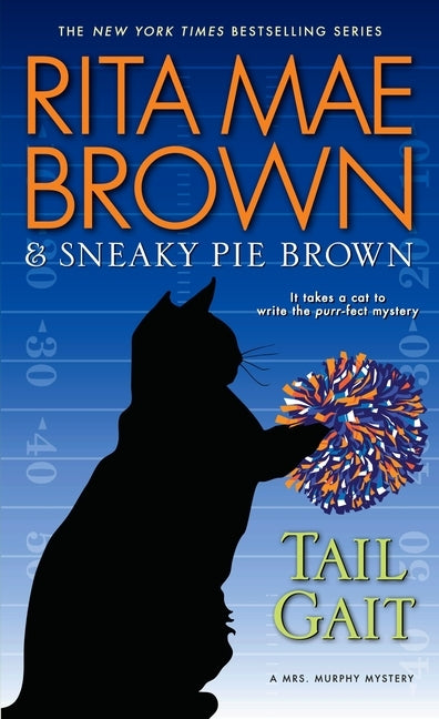 Tail Gait: A Mrs. Murphy Mystery by Brown, Rita Mae