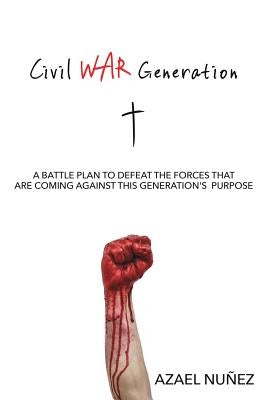 Civil War Generation by Nuñez, Azael