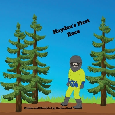 Hayden's First Race by Buck, Darlene