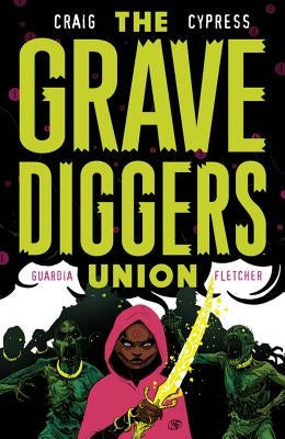 The Gravediggers Union Volume 2 by Craig, Wes