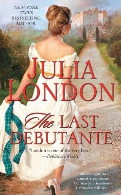 Last Debutante by London, Julia