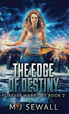 The Edge Of Destiny by Sewall, M. J.