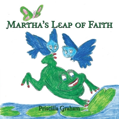 Martha's Leap of Faith by Graham, Priscilla