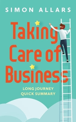 Taking Care of Business by Allars, Simon