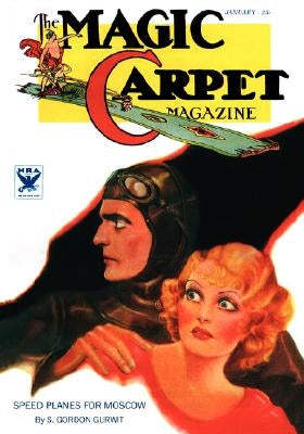 The Magic Carpet, Vol 4, No. 1 (January 1934) by Betancourt, John Gregory