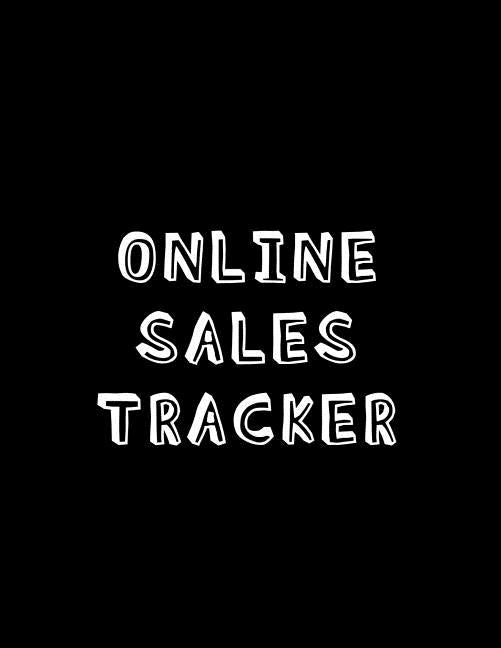 Online Sales tracker: Profit tracker log book For resellers looking to track and enhance their arbitrage business by Logbooks, Pickers