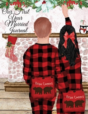 Our First Year Married Journal by Kind, Fanny
