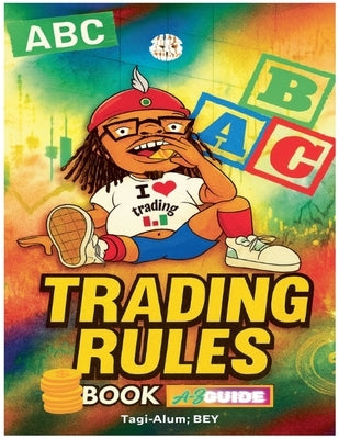 ABC Trading Rules by Manuel, Dmarco