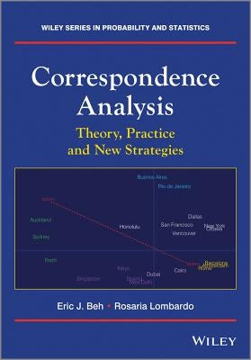 Correspondence Analysis: Theory, Practice and New Strategies by Beh, Eric J.