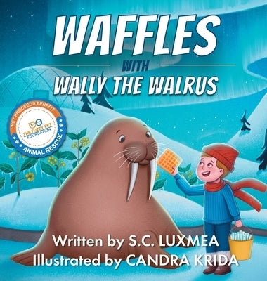 Waffles with Wally the Walrus by Luxmea, S. C.