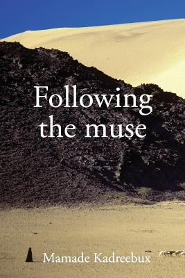 Following the Muse by Kadreebux, Mamade