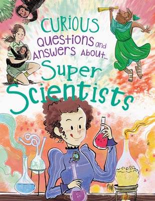 Super Scientists by Snedden, Robert