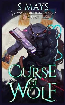 Curse of Wolf by Mays, S.