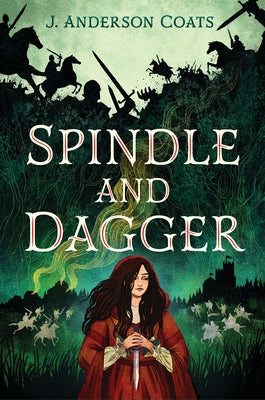 Spindle and Dagger by Coats, J. Anderson