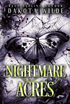 Nightmare Acres by Wilde, Dakota