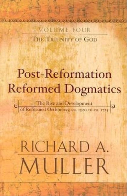 The Triunity of God by Muller, Richard A.