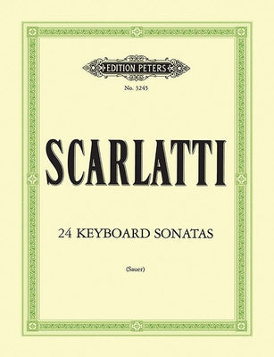 24 Sonatas (in Progressive Order) by Scarlatti, Domenico