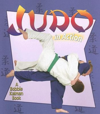 Judo in Action by Crossingham, John