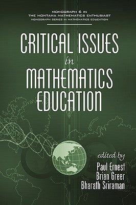 Critical Issues In Mathematics Education (PB) by Ernest, Paul
