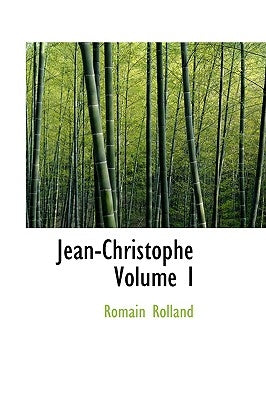 Jean-Christophe Volume I by Rolland, Romain