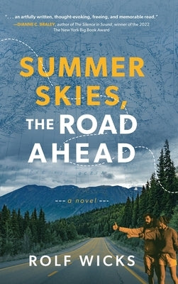 Summer Skies, the Road Ahead by Wicks, Rolf
