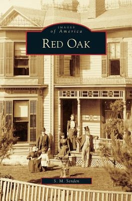 Red Oak by Senden, S. M.