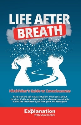 Life After Breath by Explanation, The