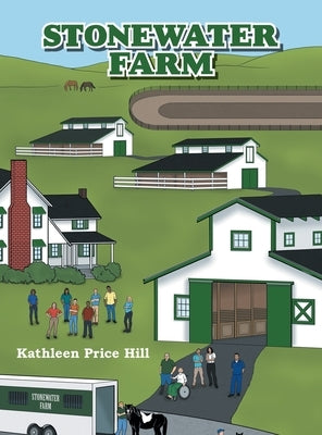 Stonewater Farm by Hill, Kathleen Price