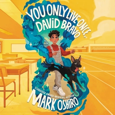 You Only Live Once, David Bravo by Oshiro, Mark