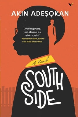 South Side by Adesokan, Akin