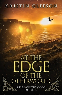 At the Edge of the Otherworld by Gleeson, Kristin