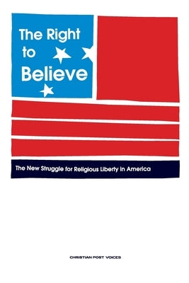 The Right to Believe by Freiling, Thomas