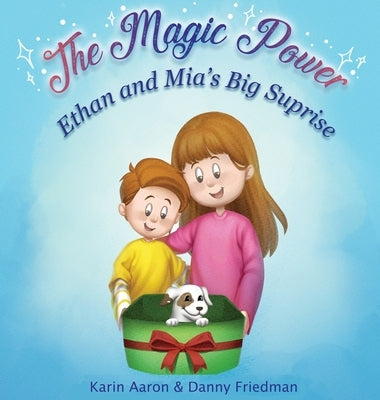 Ethan and Mia's Big Surprise by Friedman, Danny