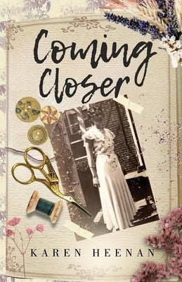 Coming Closer by Heenan, Karen
