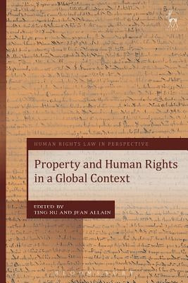 Property and Human Rights in a Global Context by Xu, Ting
