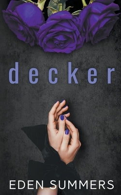Decker by Summers, Eden