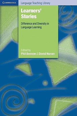 Learners' Stories: Difference and Diversity in Language Learning by Nunan, David