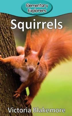 Squirrels by Blakemore, Victoria